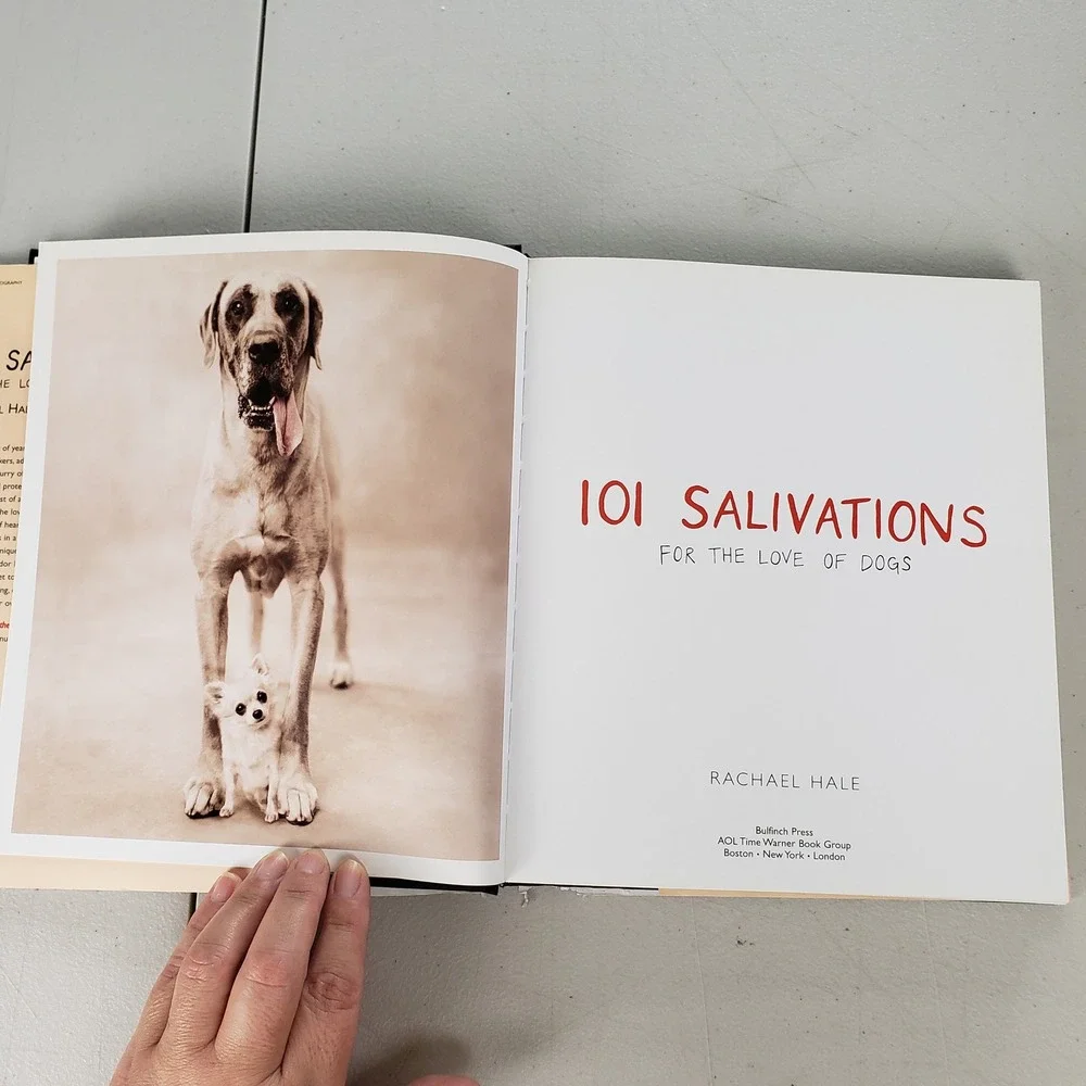 101 Salivations For the Love of Dogs Rachael Hale Hardcover Photography Book